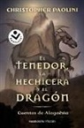 Angela Paolini, Christopher Paolini - El tenedor, la hechicera y el dragón : cuentos de Alagaësia