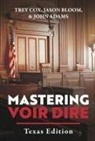 Trey Cox - Mastering Voir Dire