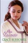 Grace Burrowes - Miss Dramatic