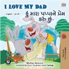 Shelley Admont, Kidkiddos Books - I Love My Dad (English Gujarati Bilingual Children's Book)