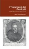 Maria Gemma Paviolo - I Testamenti dei Cardinali