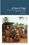 Karen Story - A Yovo In Togo
