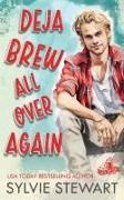 Stewart - Deja Brew All Over Again A Runaway Bride Romance