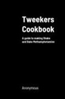 Anonymous - Tweekers Cookbook