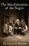 Carter G. Woodson - The Mis-Education of the Negro