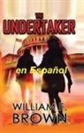William F Brown - The Undertaker, en Español