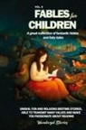 Wonderful Stories - Fables for Children A great collection of fantastic fables and fairy tales. (Vol.8)