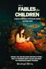 Wonderful Stories - Fables for Children A great collection of fantastic fables and fairy tales. (Vol.8)