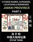 Ziyue Tang - Jiangxi Province (Part 1)- Mandarin Chinese Names, Surnames, Locations & Addresses, Learn Simple Chinese Characters, Words, Sentences with Simplified Characters, English and Pinyin