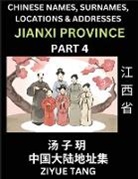 Ziyue Tang - Jiangxi Province (Part 4)- Mandarin Chinese Names, Surnames, Locations & Addresses, Learn Simple Chinese Characters, Words, Sentences with Simplified Characters, English and Pinyin