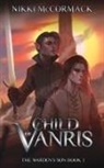 Nikki McCormack - Child of Vanris