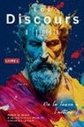 Epictetus, Sam Nusselt - Les Discours d'Épictète (Livre 1) - De la leçon à l'action !