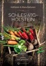 Heike Klein, Nadine Sorgenfrei - Schleswig-Holstein - Hofläden & Manufakturen