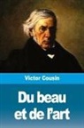 Victor Cousin - Du beau et de l'art