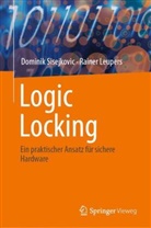 Rainer Leupers, Dominik Sisejkovic - Logic Locking