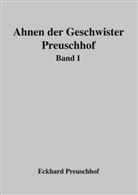Eckhard Preuschhof - Ahnen der Geschwister Preuschhof