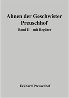 Eckhard Preuschhof - Ahnen der Geschwister Preuschhof