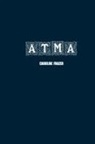 Caroline Frazer - Atma