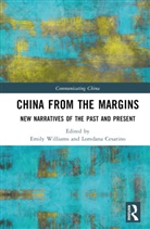 Emily Cesarino Williams, Loredana Cesarino, Emily Williams, Williams Emily - China From the Margins