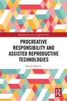 Davide Battisti, Davide (University of Bergamo Battisti - Procreative Responsibility and Assisted Reproductive Technologies