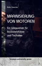 Geerdes Bolko, Bolko Geerdes - Marinisierung von Motoren