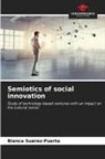 Bianca Suárez-Puerta - Semiotics of social innovation