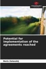 Boris Zalesskij - Potential for implementation of the agreements reached
