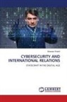 Sikander Shahid - CYBERSECURITY AND INTERNATIONAL RELATIONS