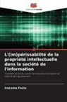 Iracema Fazio - L'(im)périssabilité de la propriété intellectuelle dans la société de l'information