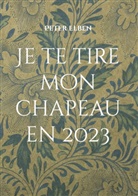 Peter Elben - Je te tire mon chapeau en 2023