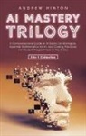 Andrew Hinton - AI Mastery Trilogy