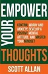 Scott Allan - Empower Your Thoughts