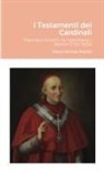 Maria Gemma Paviolo - I Testamenti dei Cardinali