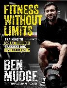 Ben Mudge, Benjamin Mudge, Benjamin David Mudge - Fitness Without Limits