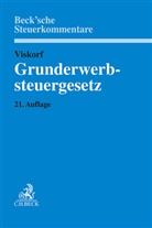 Anette Kugelmüller-Pugh, Matthias Loose, Messbache, Christine Meßbacher-Hönsch, Hermann-Ulrich Viskorf - Grunderwerbsteuergesetz