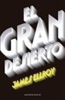 James Ellroy - El gran desierto