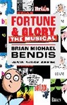 Brian Michael Bendis, Wes Dzioba, Bill Walko - Fortune and Glory: The Musical