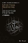 Daud Ibn - A Handbook Series of Spiritual Medicine + Accepted Prayers Gift Edition