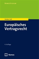 Reiner Schulze, Fryderyk Zoll - Europäisches Vertragsrecht