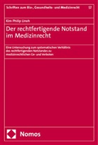 Kim Philip Linoh - Der rechtfertigende Notstand im Medizinrecht