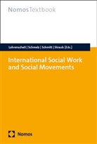 Claudia Lohrenscheit, Andrea Schmelz, Caroline Schmitt, Caroline Schmitt et al, Ute Straub - International Social Work and Social Movements