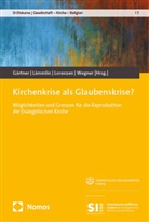 Christel Gärtner, Georg Lämmlin, Stefanie Lorenzen, Gerhard Wegner - Kirchenkrise als Glaubenskrise?