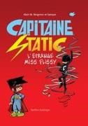 Alain M Bergeron,  BERGERON A SAMPAR,  Sampar - CAPITAINE STATIC T3 L ETRANGE MISS FLISS