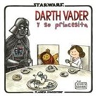 Jeffrey Brown - Star Wars, Vader y su princesita
