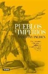 Anthony Pagden - Pueblos e imperios