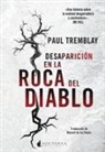 Paul Tremblay - Desaparición en la Roca del Diablo