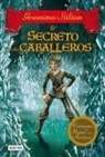 Miguel García, Geronimo Stilton, Danilo Barozzi - El secreto de los caballeros