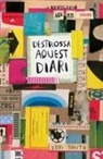 Keri Smith - Destrossa aquest diari : La revolució és en color