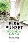 Elsa Punset - Inocencia radical : la vida en busca de pasión y sentido