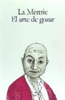 André Comte-Sponville, Julien Offray de La Mettrie - El arte de gozar : ensayos hedonistas